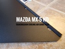 Transmission Cooling Air Guide Plate For Miata ND MT
